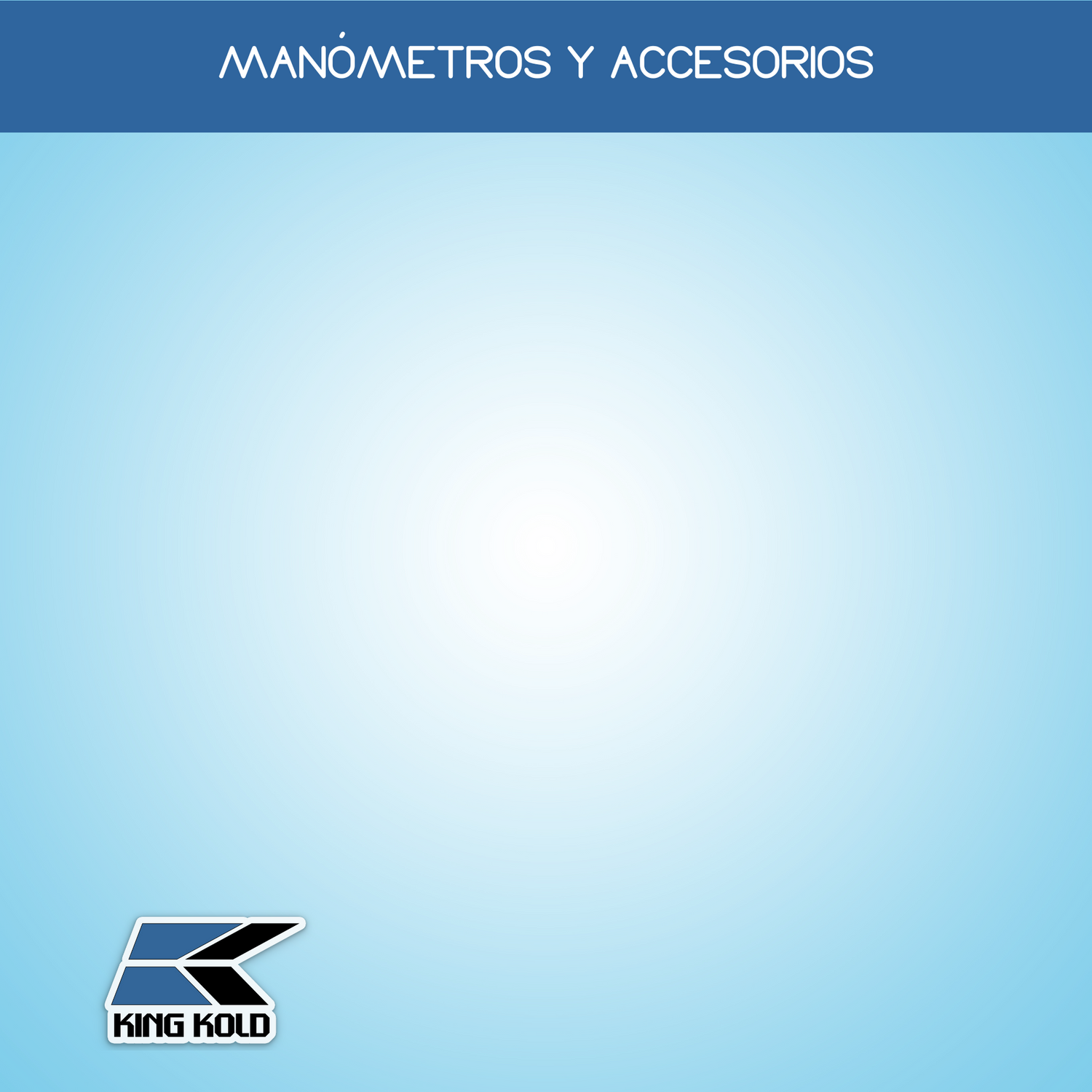 MANÓMETROS Y ACCESORIOS